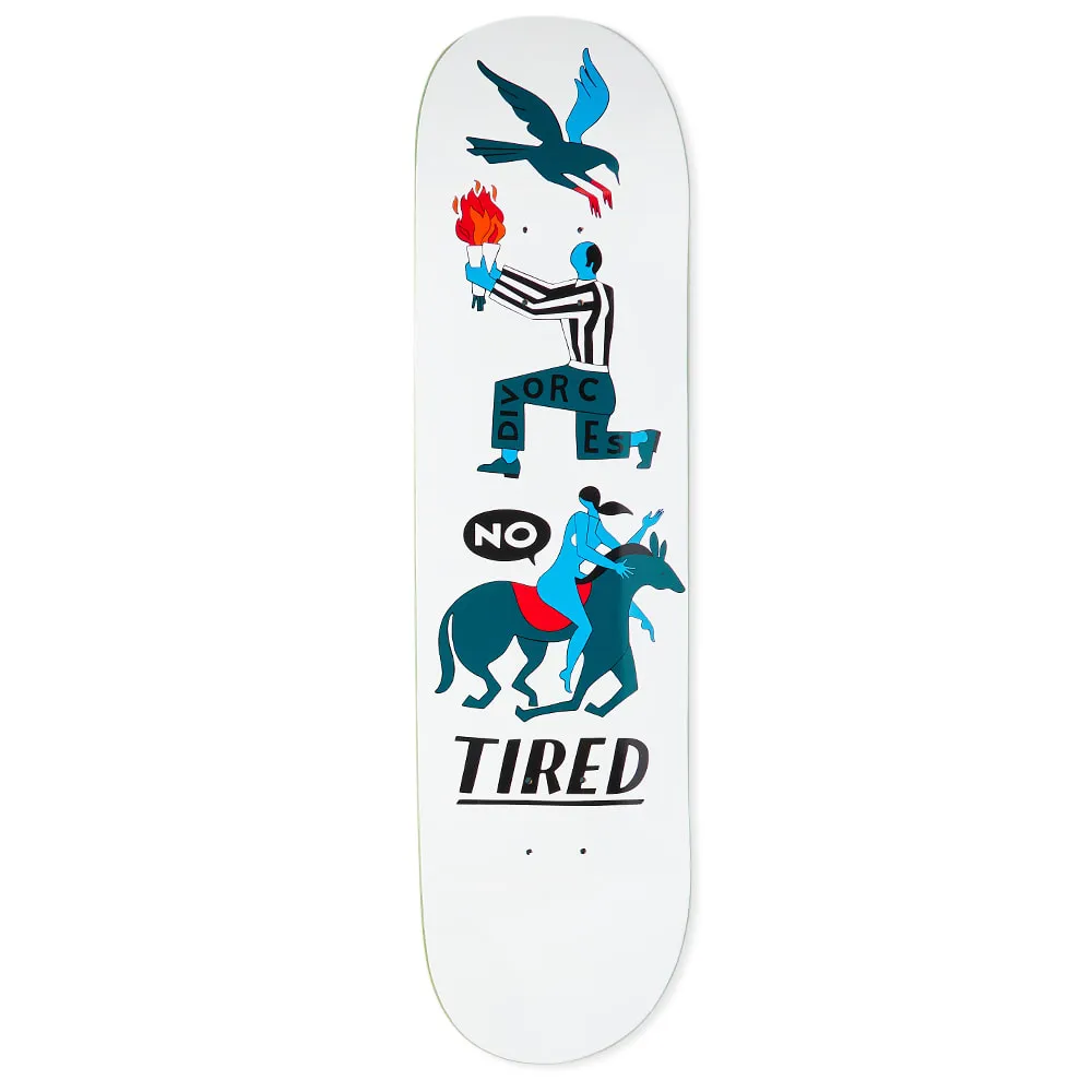 Tired Skateboards Oh Hell No 8.25